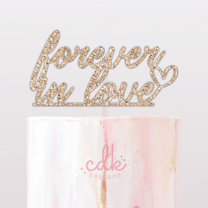 Forever In Love - Anniversary Cake Topper