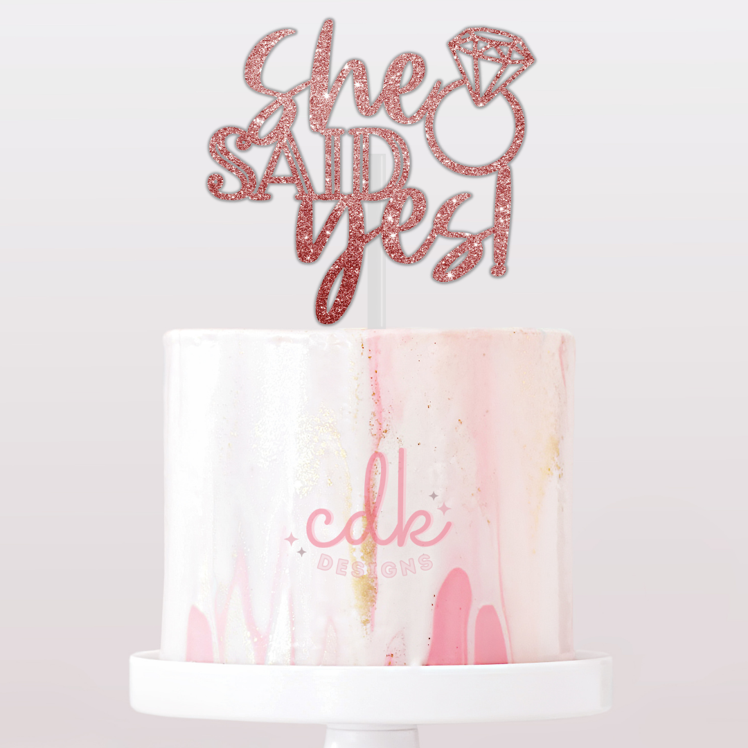 She said Yes - Engagement Cake Topper